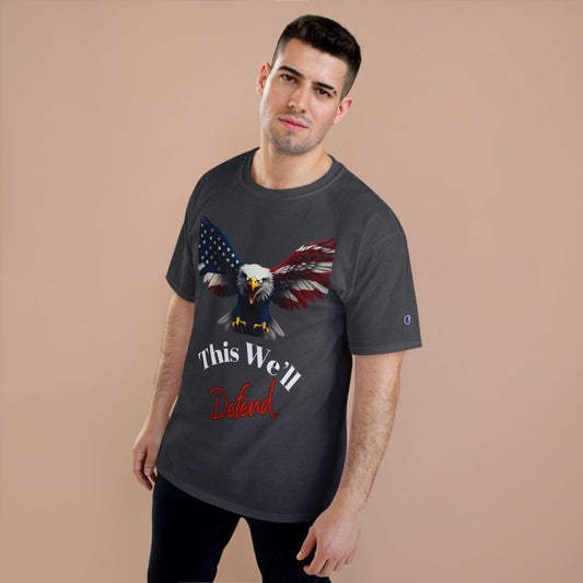 This We'll Defend Patriotic Eagle on a Champion T-shirt