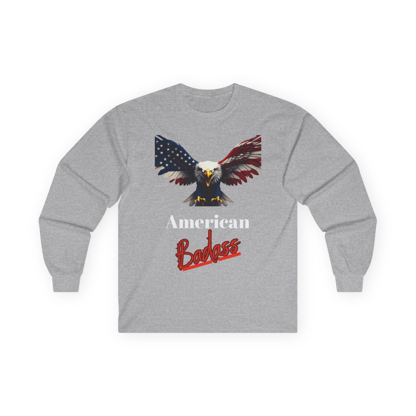 American Badass Patriotic Eagle on a long sleeve tee