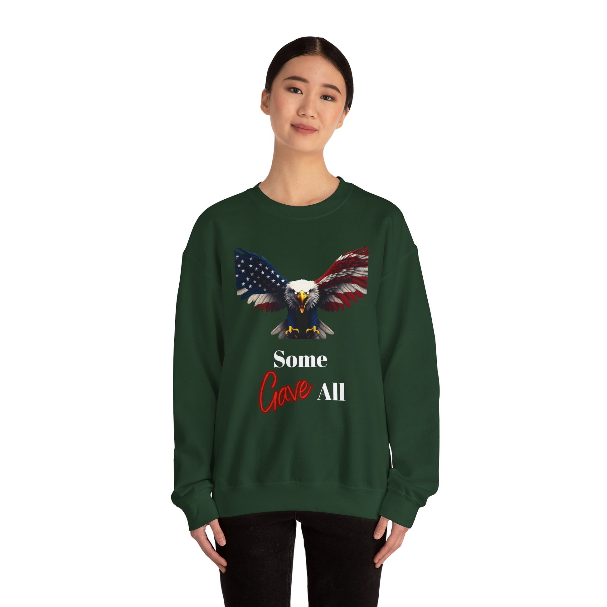 Some Gave All Patriotic Eagle text on a Crewneck Sweatshirt