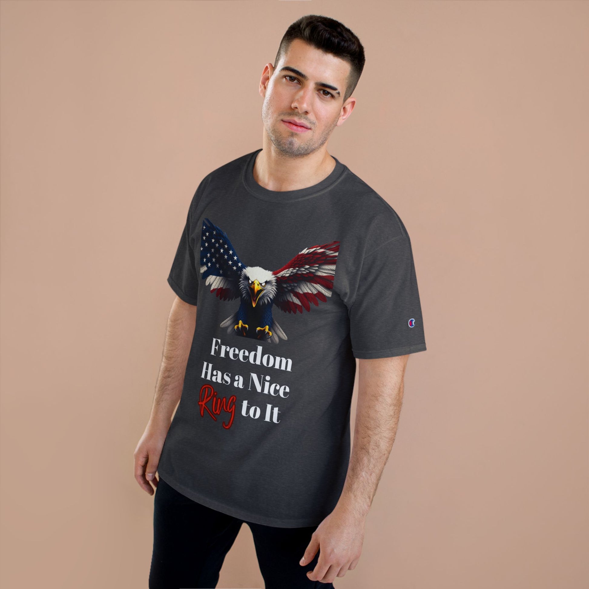 Freedom Has A Nice Ring To It Patriotic Eagle on a Champion T-shirt