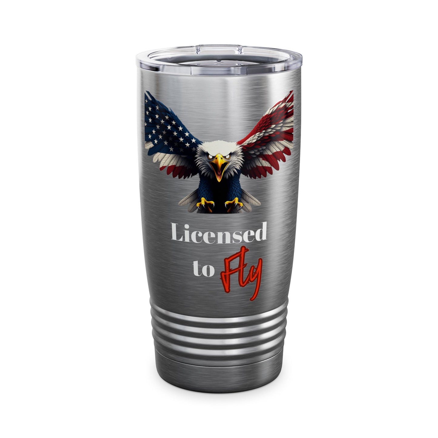 Licensed To Fly Patriotic Eagle on a 20oz Insulated Tumbler