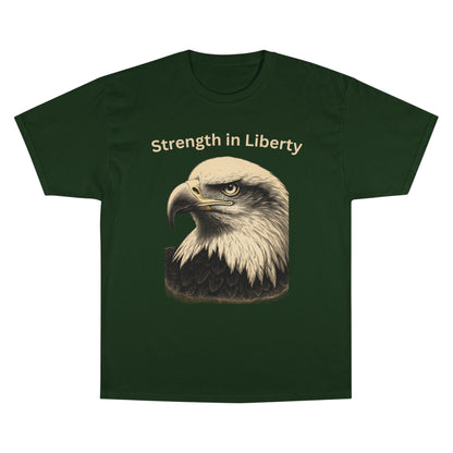 Engraved Eagle - Strength in Liberty - text on the top of a Champion Tee