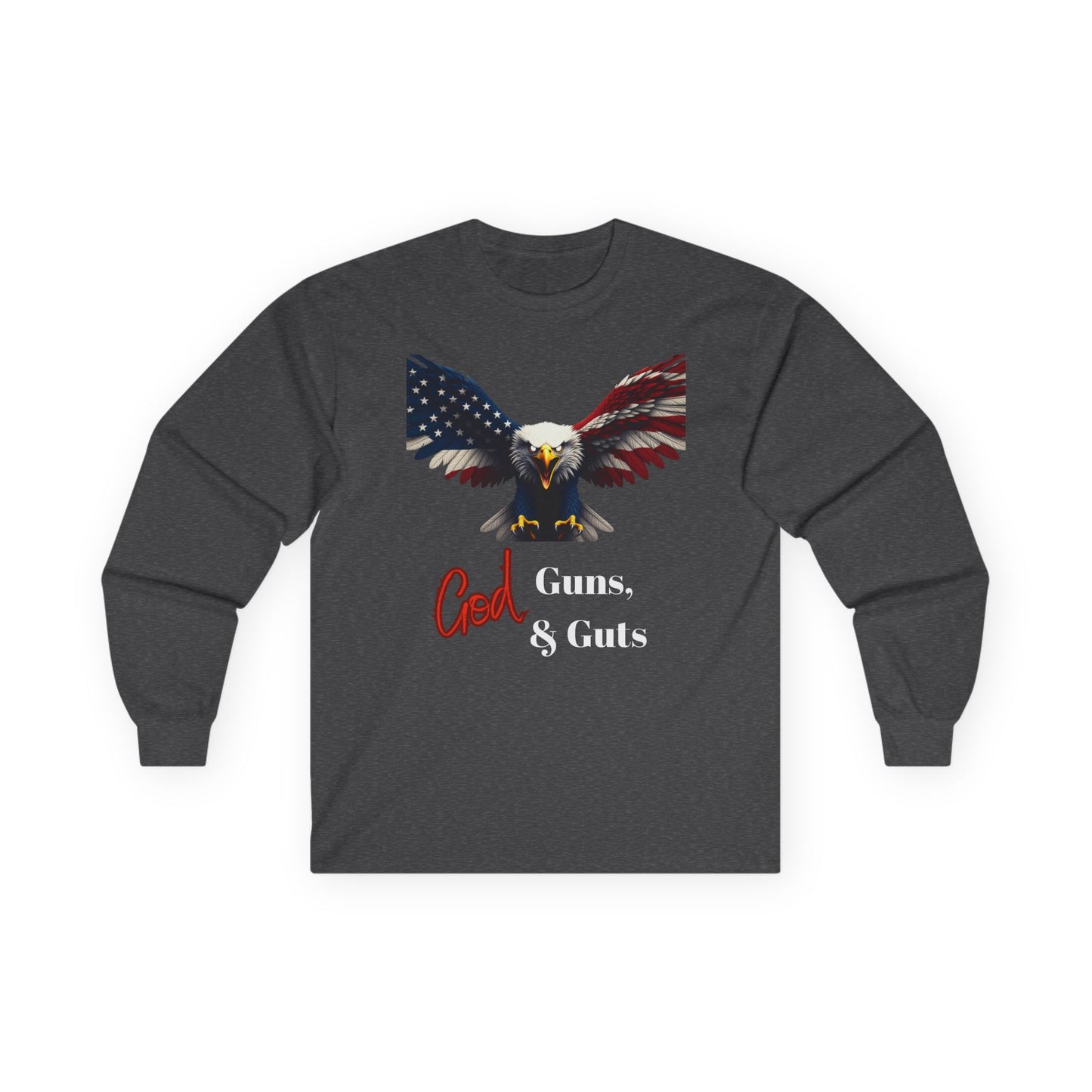 God Guns & Guts Patriotic Eagle on a long sleeve tee
