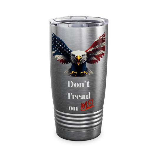 Don't Tread On Me Patriotic Eagle on a 20oz Insulated Tumbler
