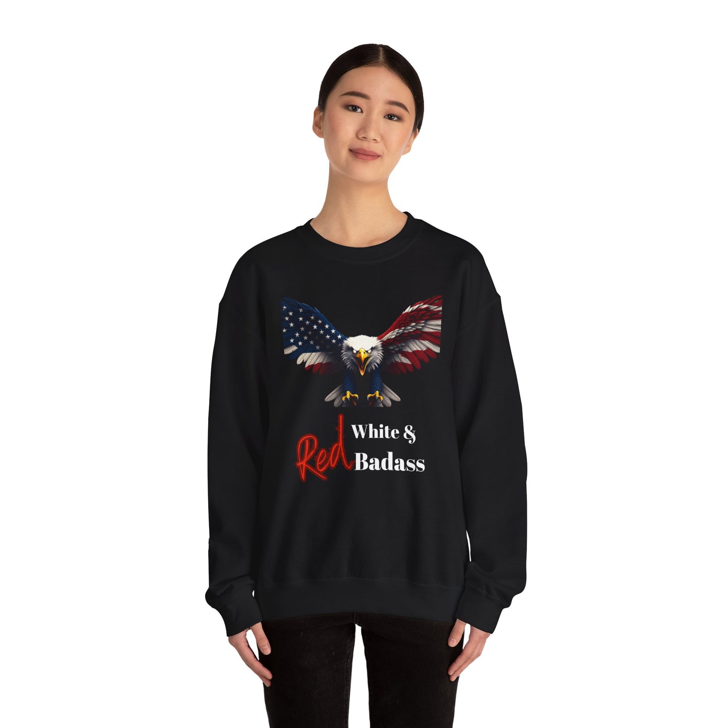 Red White & Badass Patriotic Eagle text on a Crewneck Sweatshirt