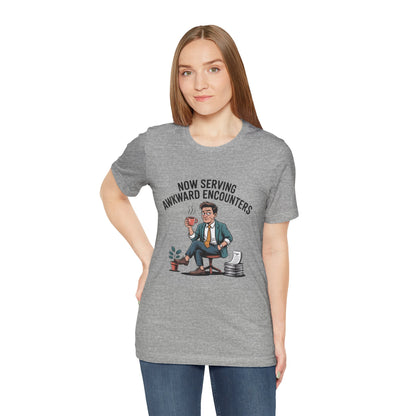 Now Serving Awkward Moments on a Jersey T-Shirt