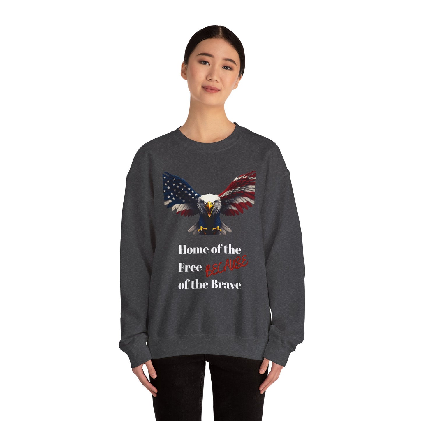 Home Of The Free Because Of The Brave Patriotic Eagle text on a Crewneck Sweatshirt