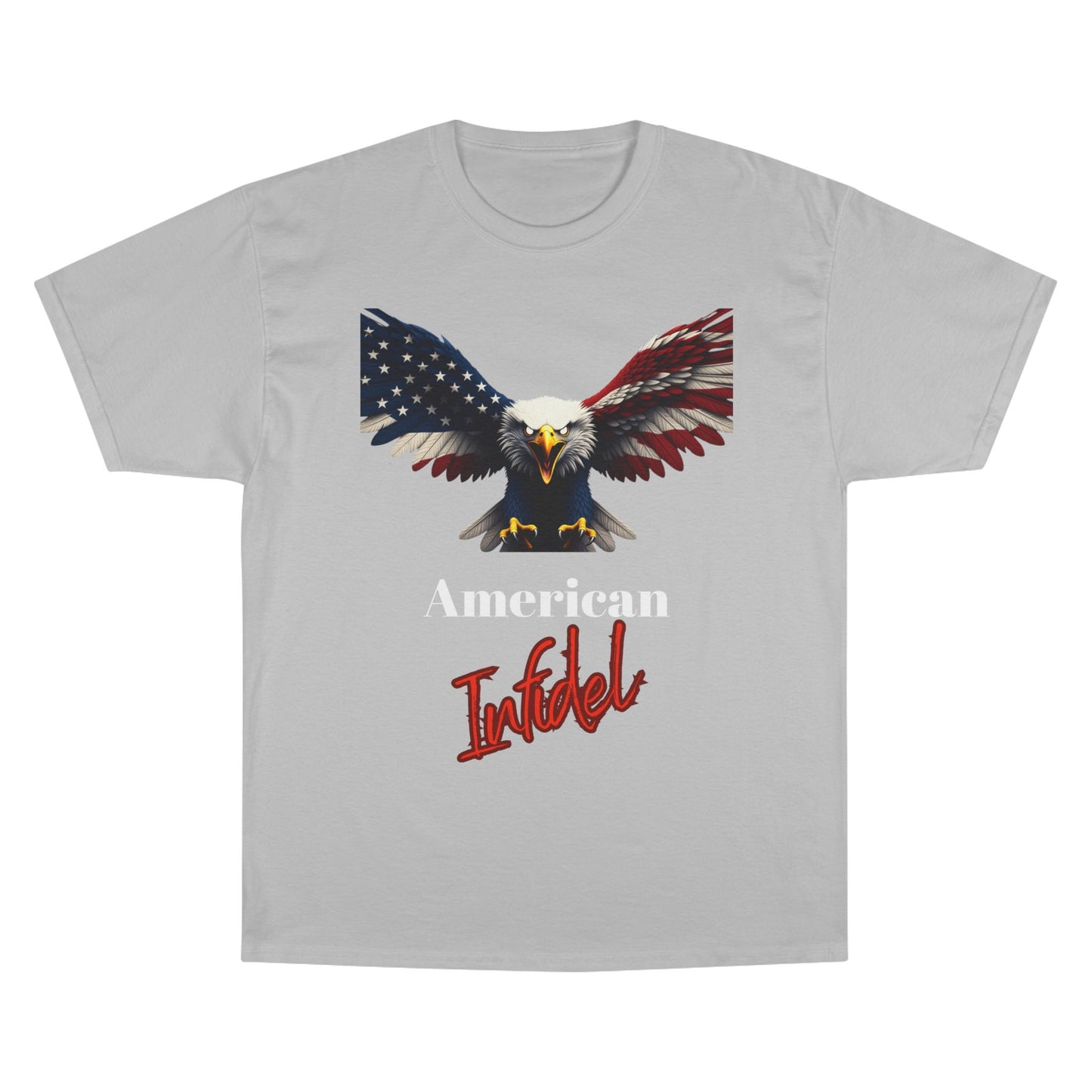 American Infidel Patriotic Eagle on a Champion T-shirt