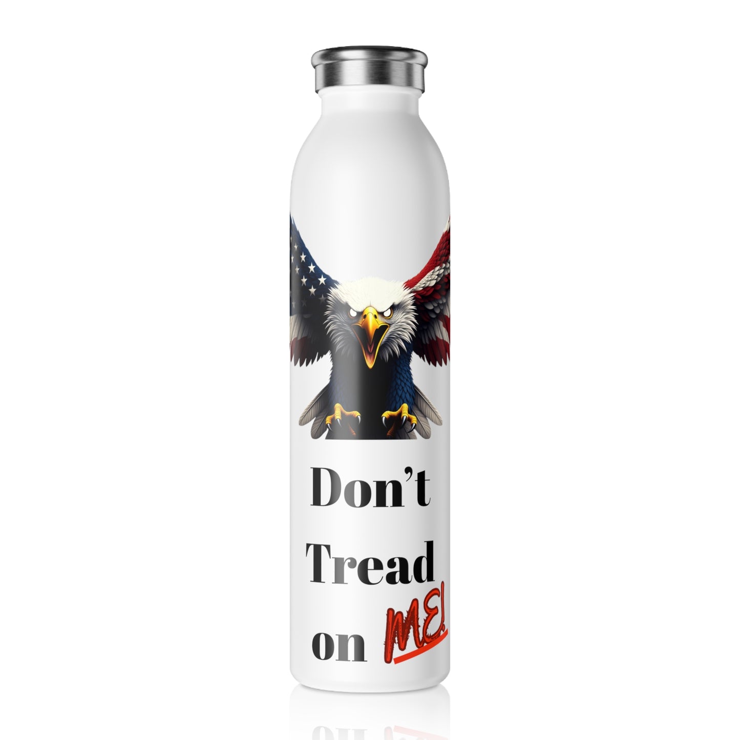 Don't Tread On Me Patriotic Eagle on a 20oz Stainless Steel Water Bottle
