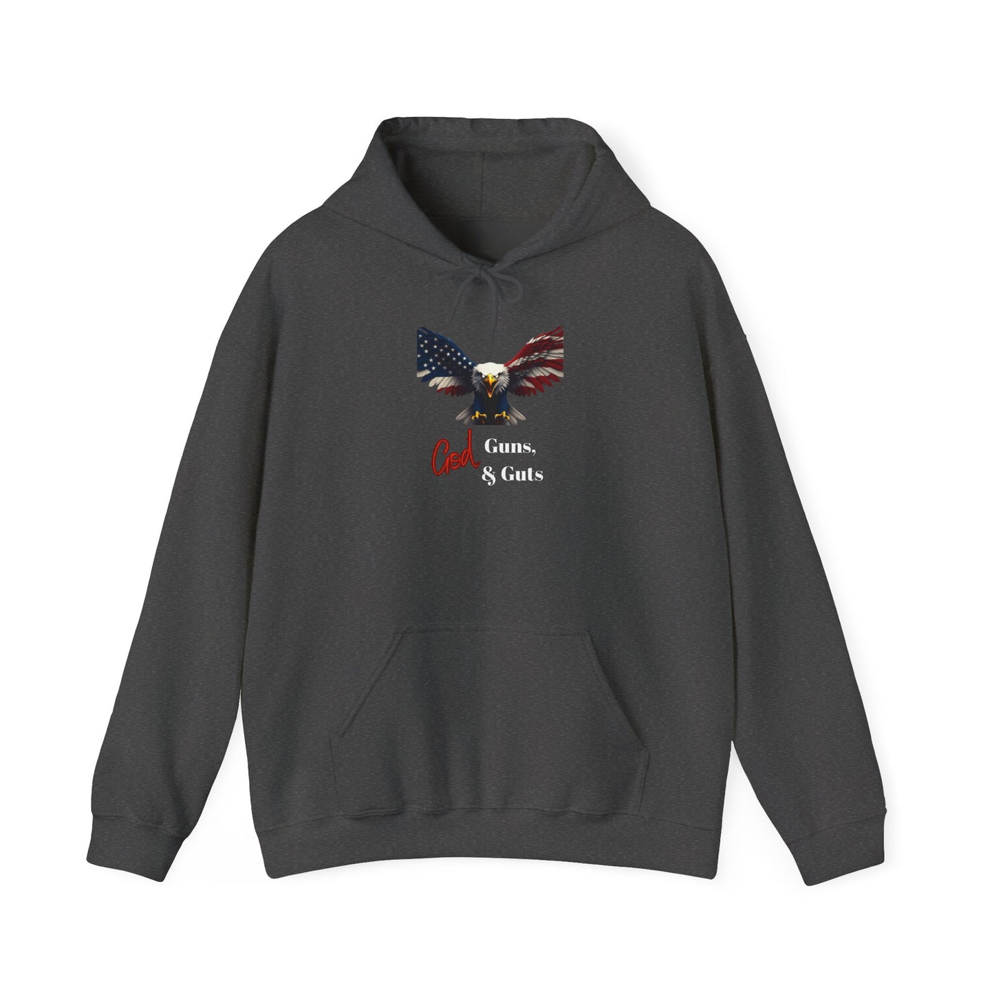 God Guns & Guts Patriotic Eagle on a Pullover Hoodie