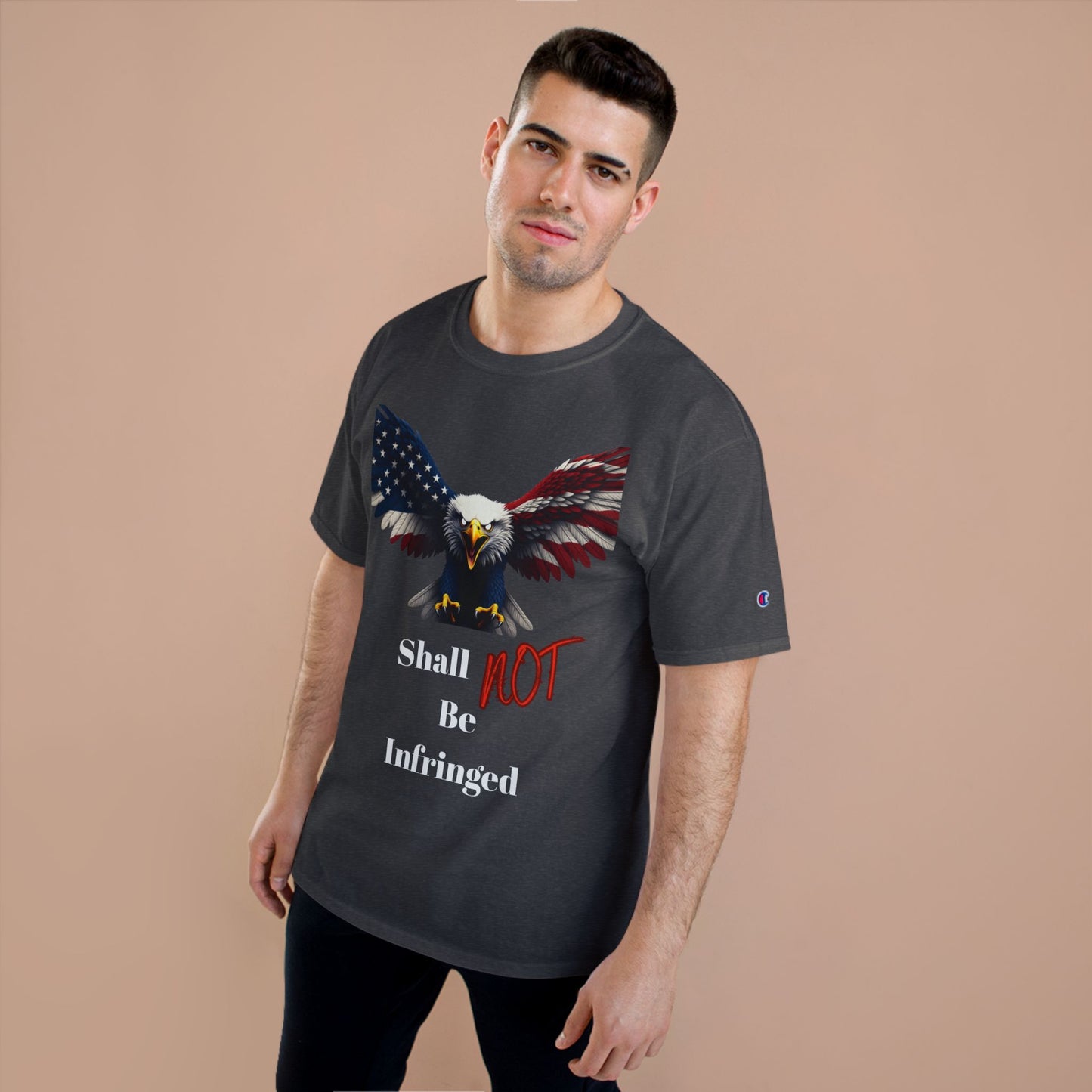Shall Not Be Infringed Patriotic Eagle on a Champion T-shirt