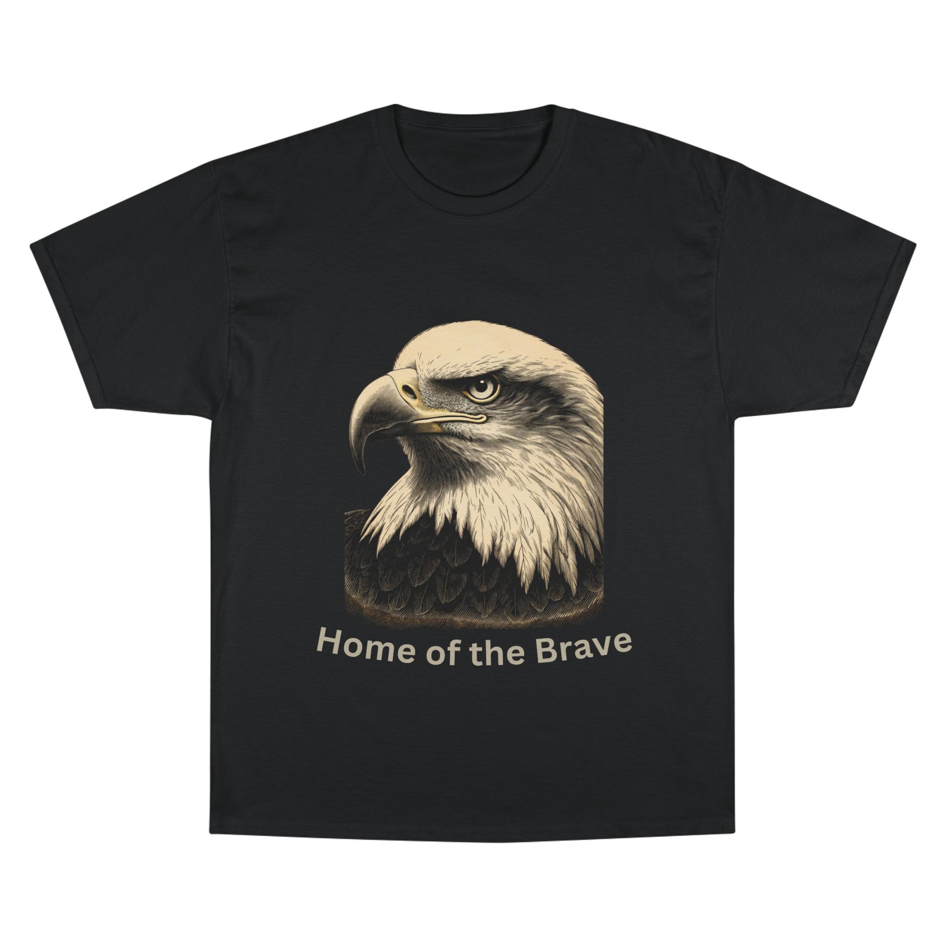 Engraved Eagle - Home of the Brave - text on the bottom of a Champion Tee