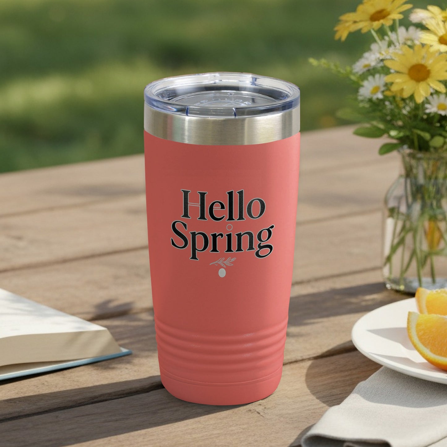 Hello Spring Insulated Travel Tumbler Cup 20 oz