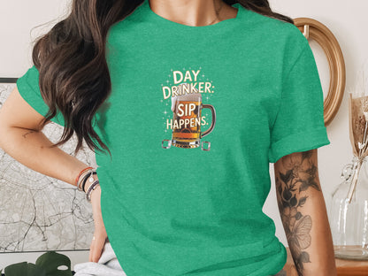 Day Drinker Sip Happens Funny Graphic T-Shirt