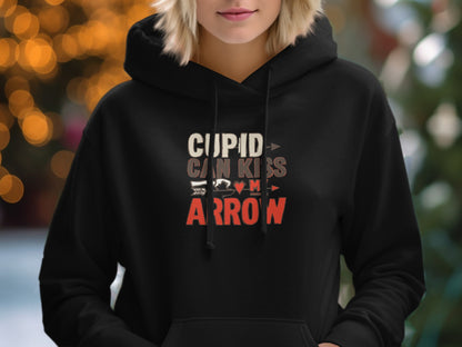 Cupid Can Kiss My Arrow Funny Hoodie Valentine's