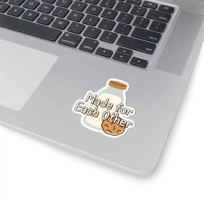 Made for Each Other phrase on a Kiss-Cut Sticker