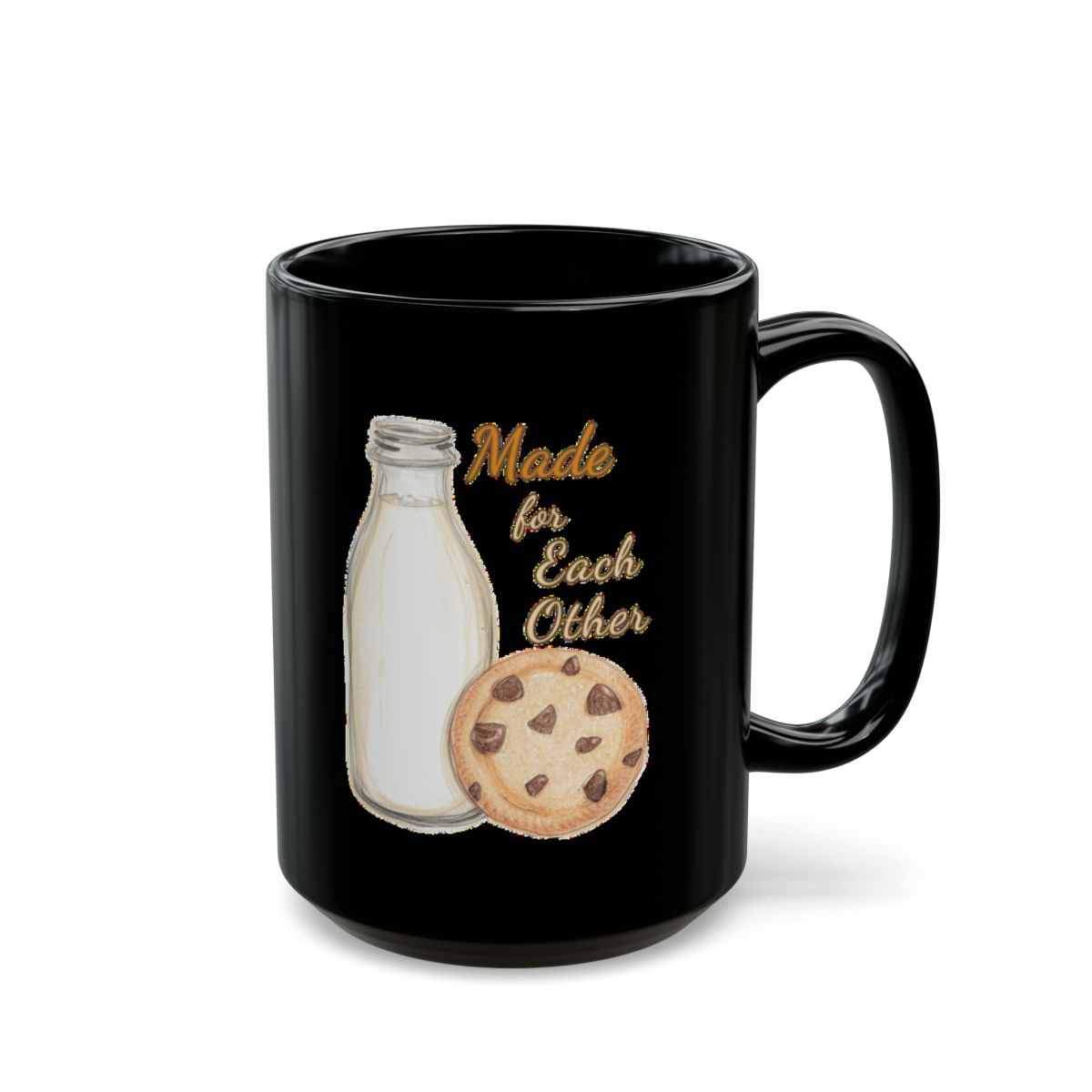 Milk and Cookies image with Made for Each Other text phrase on an 11/15oz Black Mug