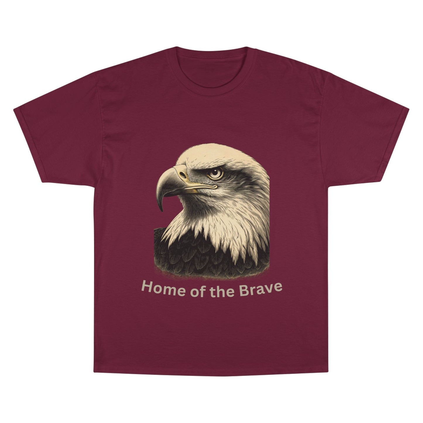 Engraved Eagle - Home of the Brave - text on the bottom of a Champion Tee