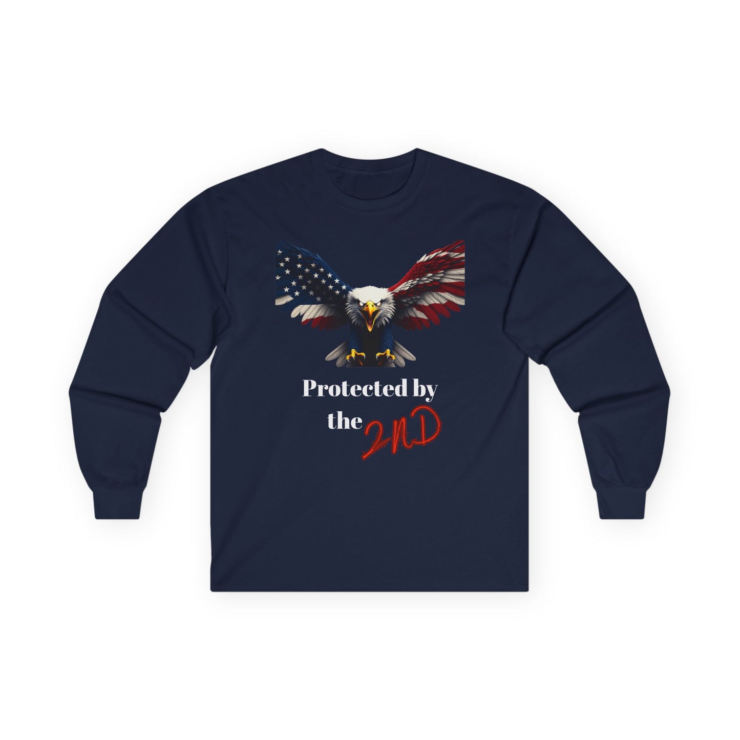 Protected By The 2nd Patriotic Eagle on a long sleeve tee