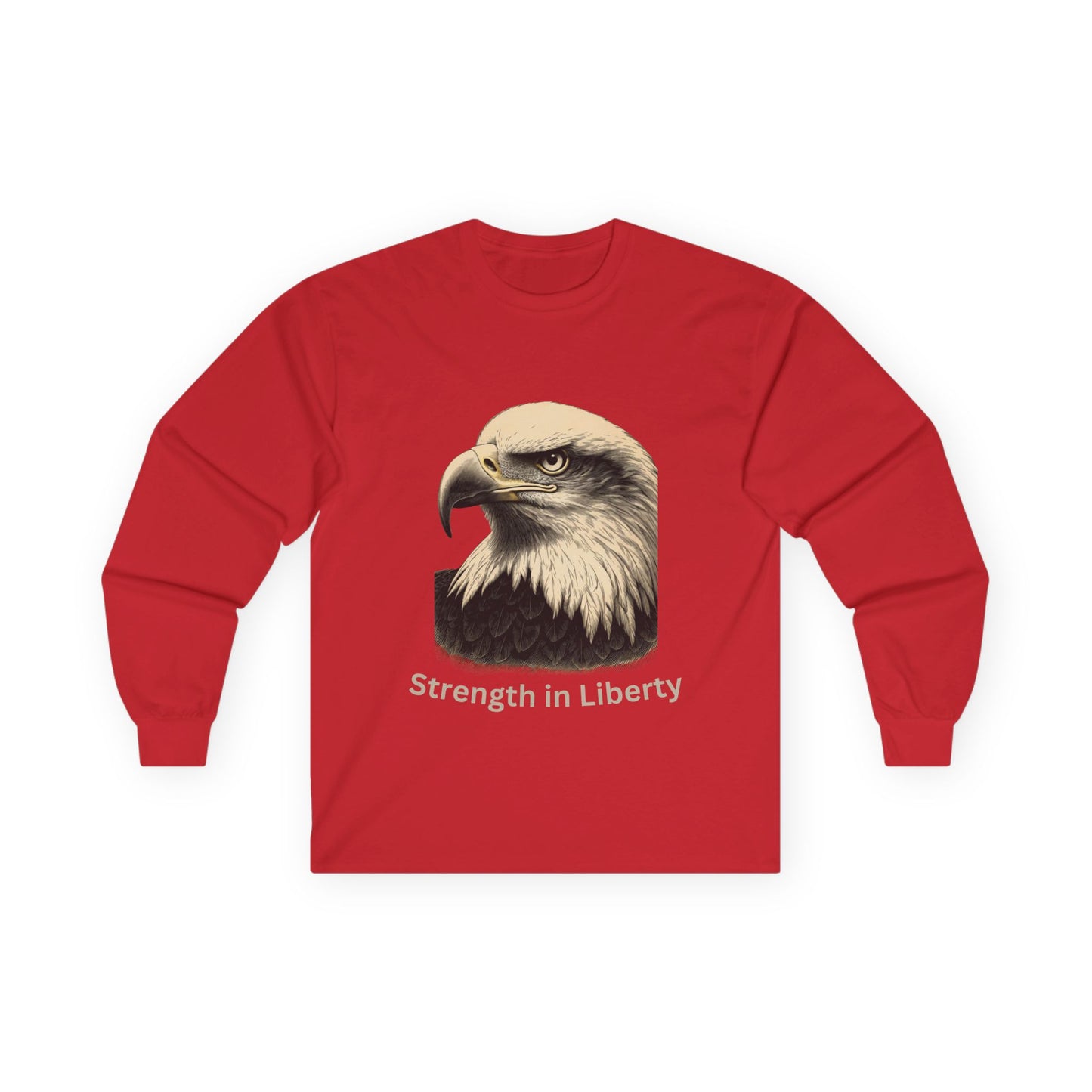 Strength in Liberty text on a Long-Sleeve Tee