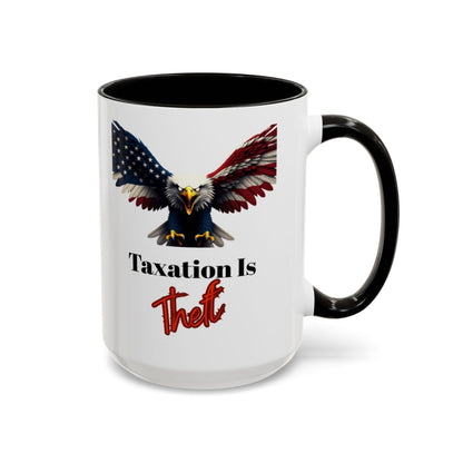 Patriotic Eagle Design with Taxation Is Theft Mug