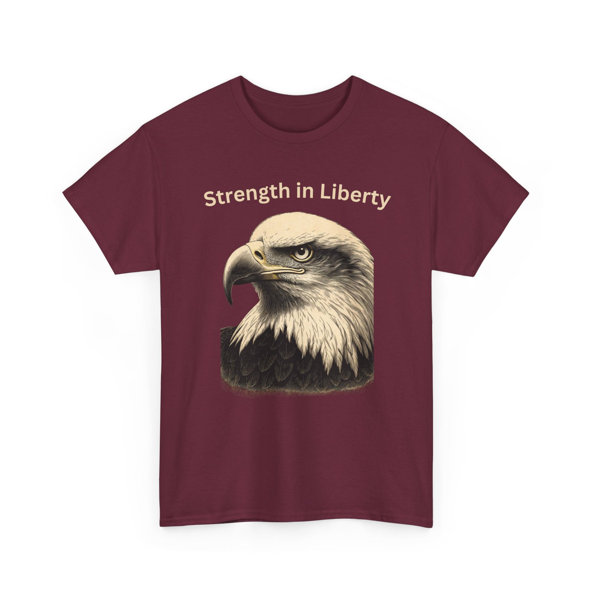 Engraved Eagle - Strength in Liberty - text on the top of a Heavyweight T-shirt