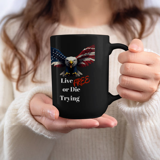 Live Free or Die Trying Eagle Mug Patriotic Design