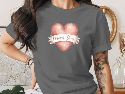 Forever Yours phrase on a Premium Tee
