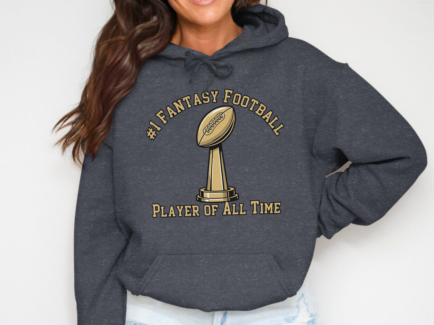 #1 Fantasy Football Player of All Time Hoodie