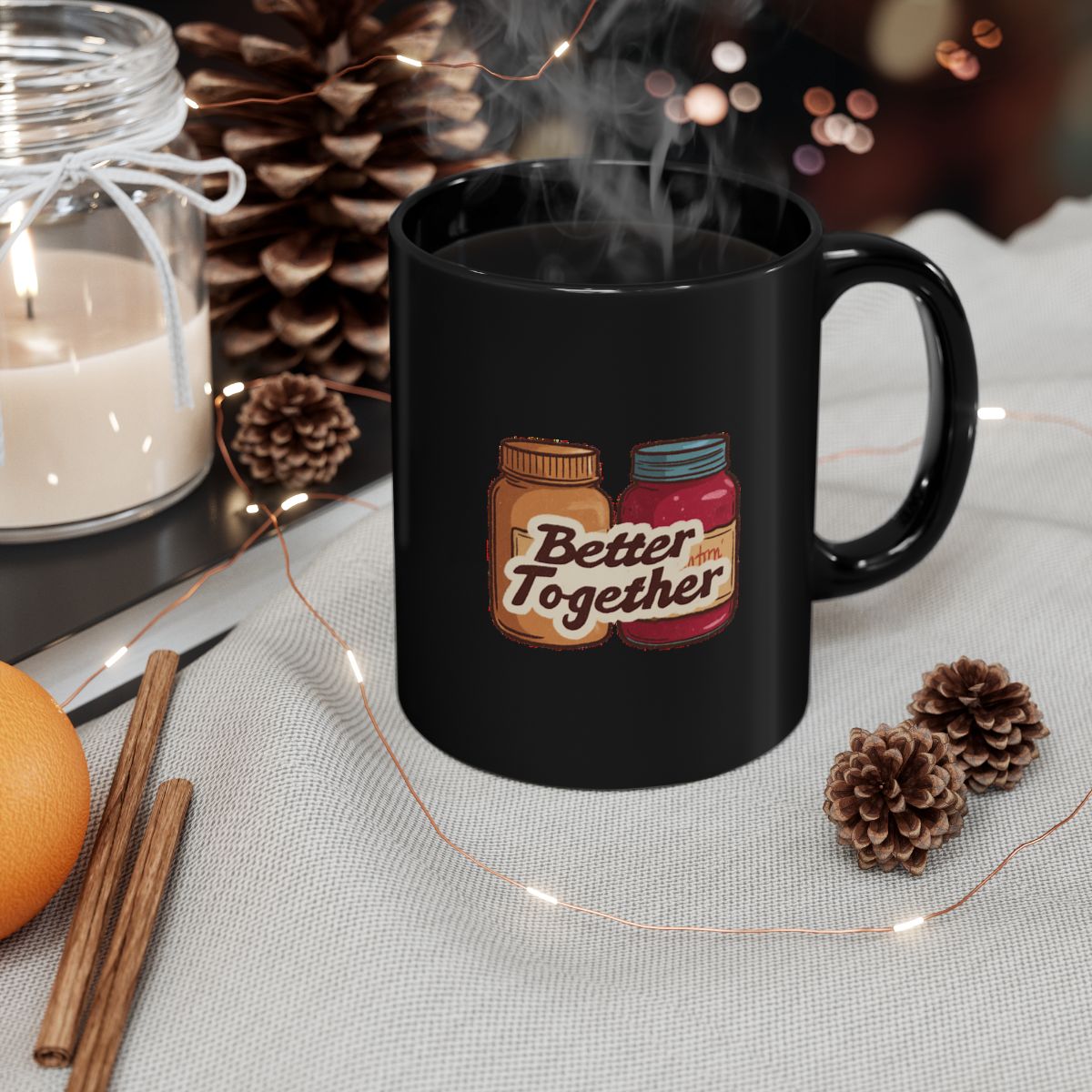 Peanut Butter and Jelly image with Better Together text phrase on an 11/15oz Black Mug