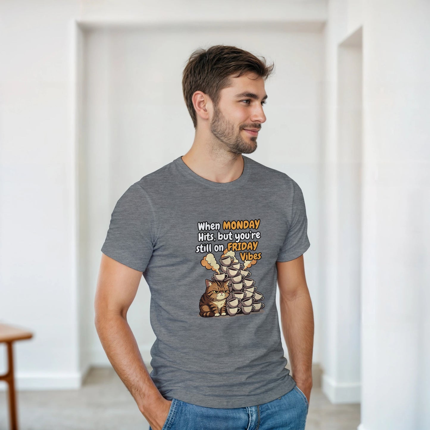 When MONDAY Hits, But You're Still On FRIDAY Vibes Cat on a Heavyweight T on a shirt