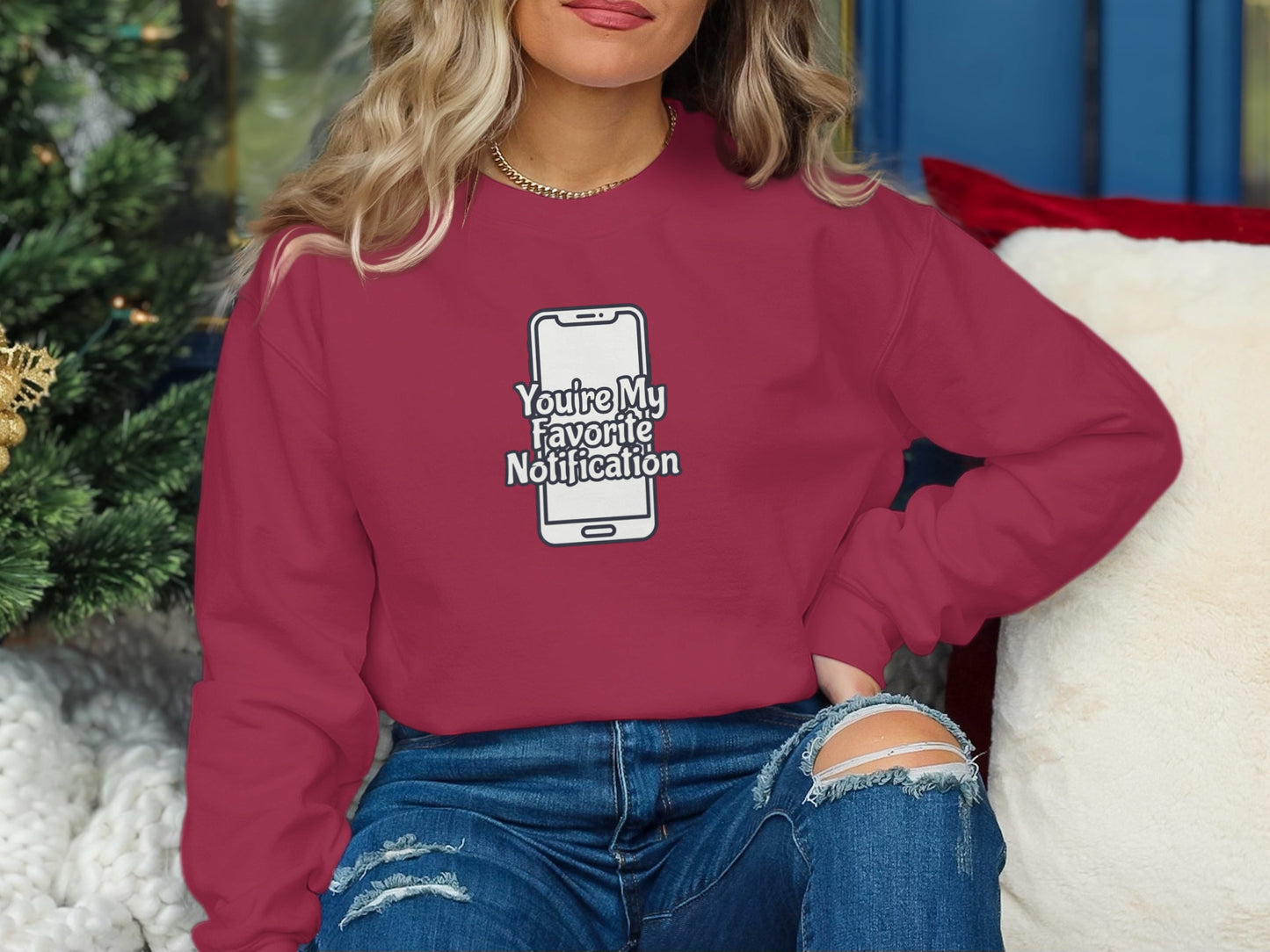You're My Favorite Notification Graphic Sweatshirt