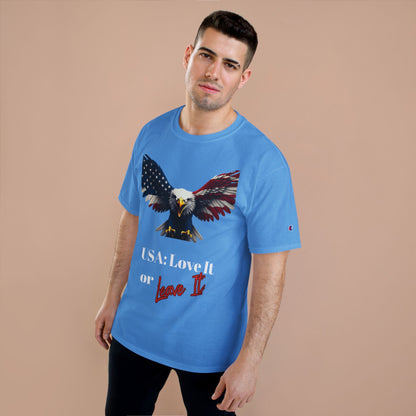 USA Love It Or Leave It Patriotic Eagle on a Champion T-shirt
