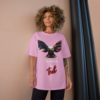 Taxation Is Theft Patriotic Eagle on a Champion T-shirt