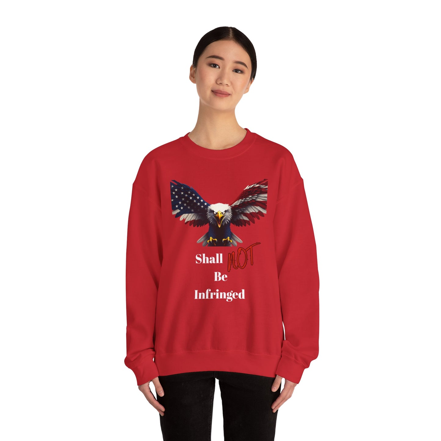 Shall Not Be Infringed Patriotic Eagle text on a Crewneck Sweatshirt