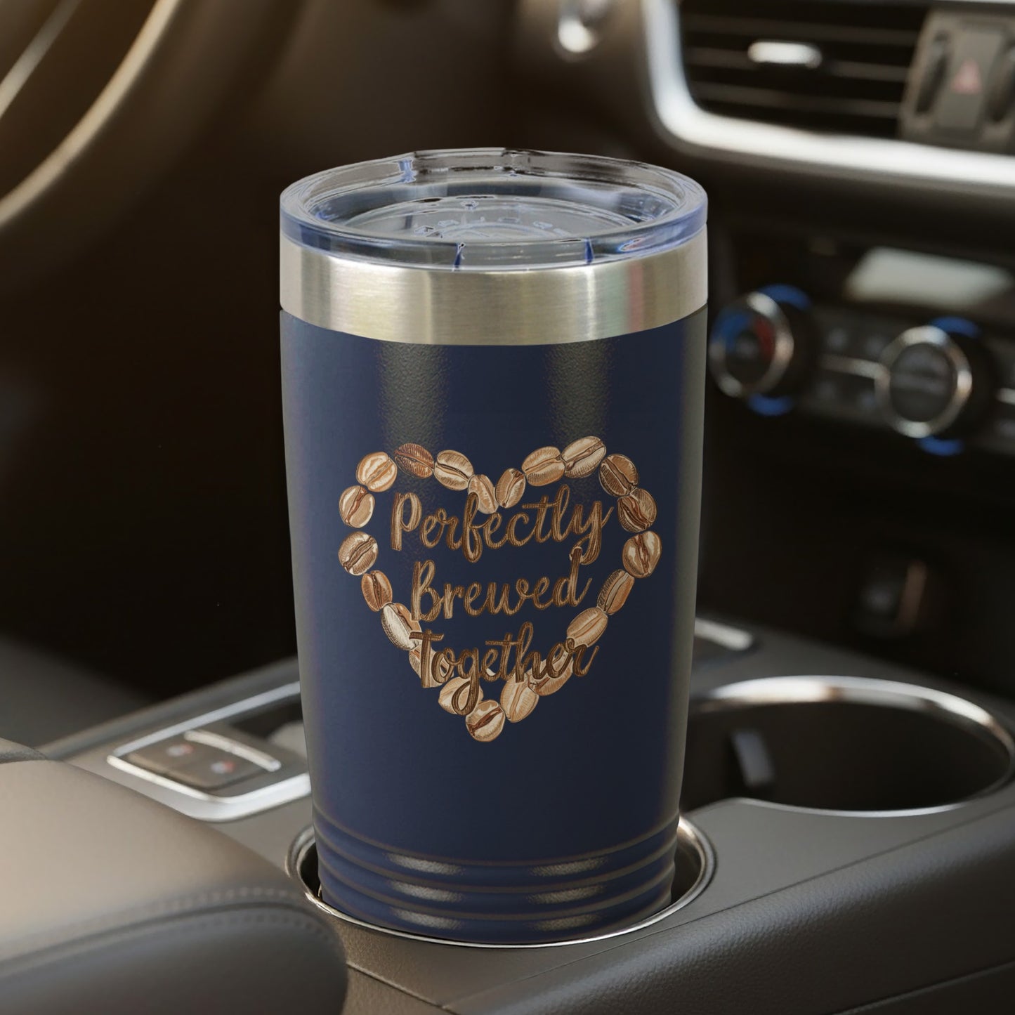 Perfectly Brewed Together – 20oz Insulated Tumbler