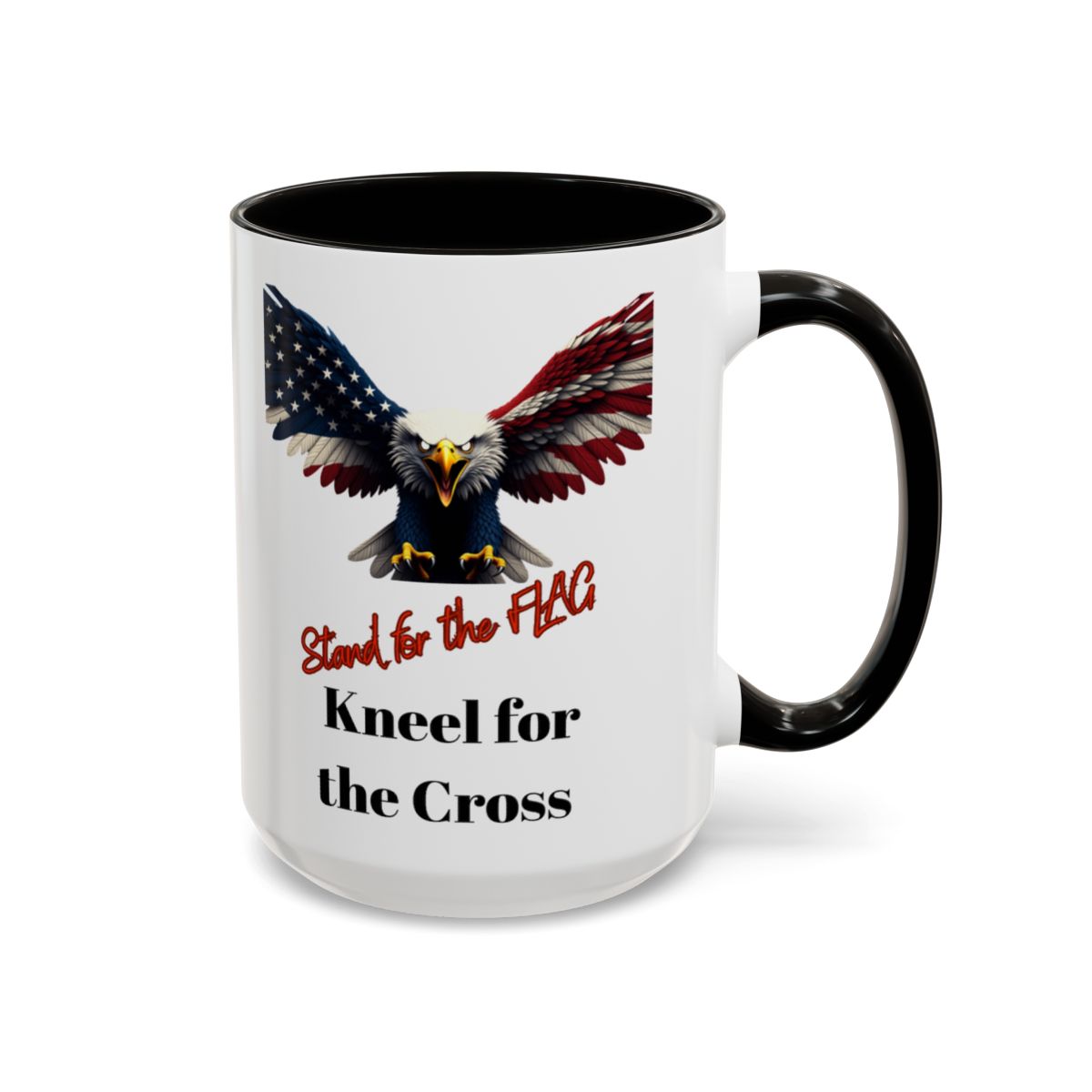 Stand for the Flag Kneel for the Cross Mug