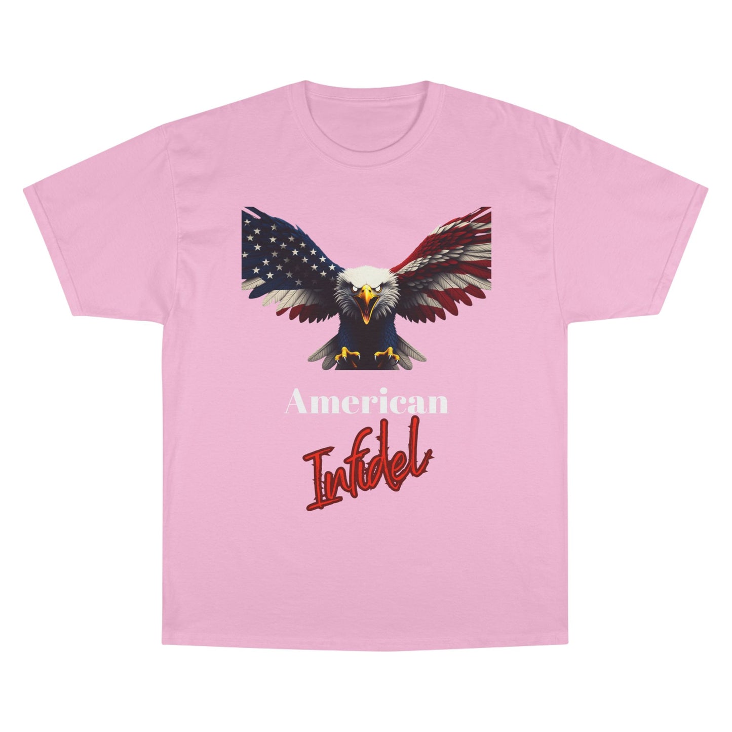 American Infidel Patriotic Eagle on a Champion T-shirt