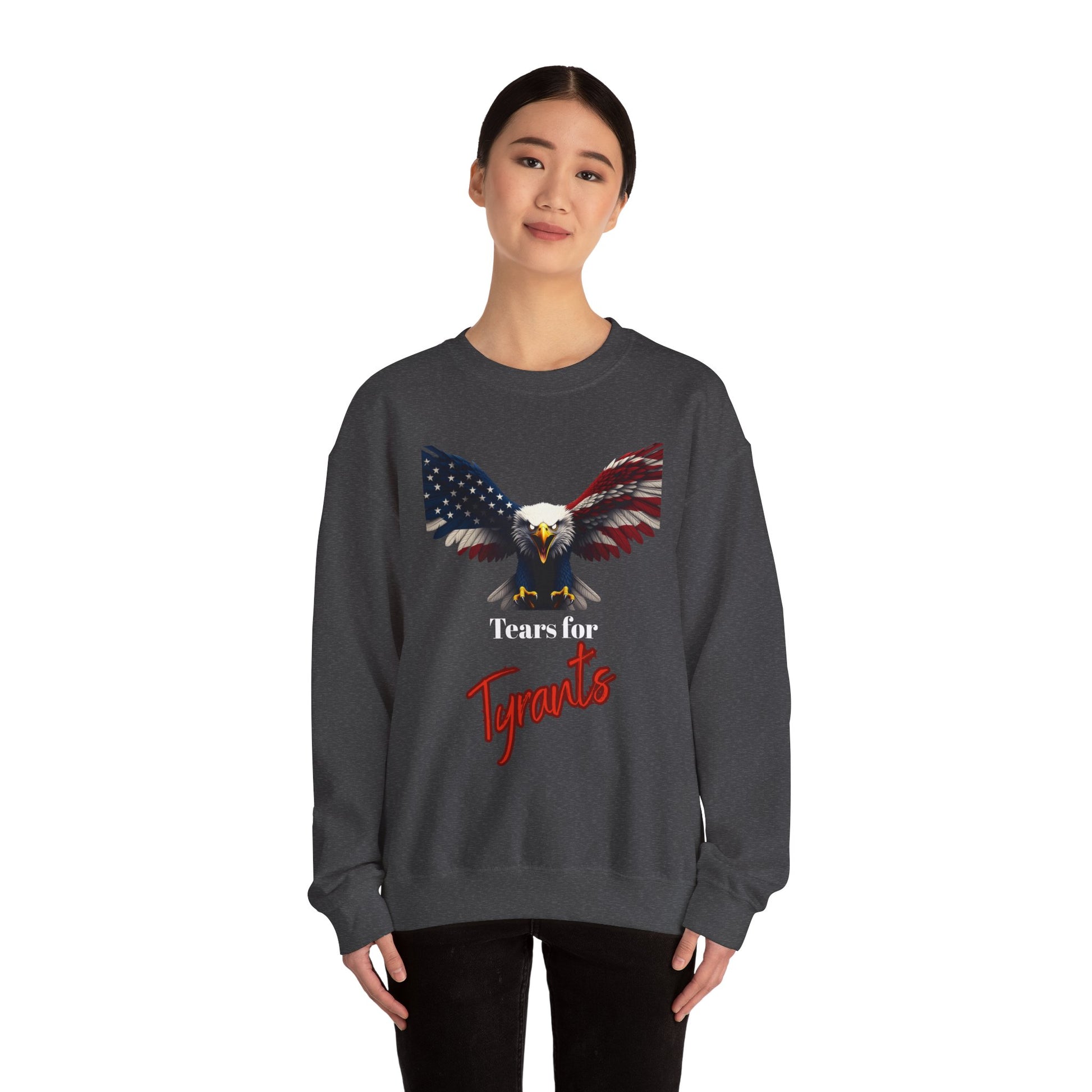 Tears For Tyrants Patriotic Eagle text on a Crewneck Sweatshirt