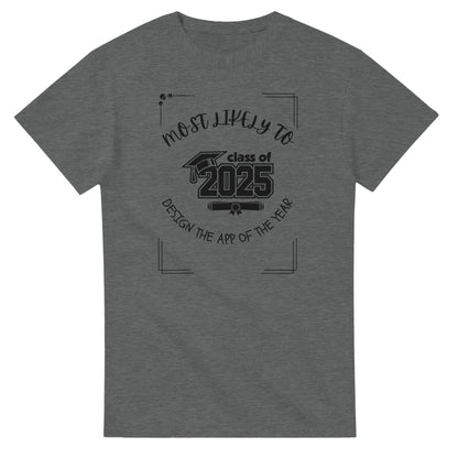 Most Likely To' high school design on a Heavyweight T-shirt 