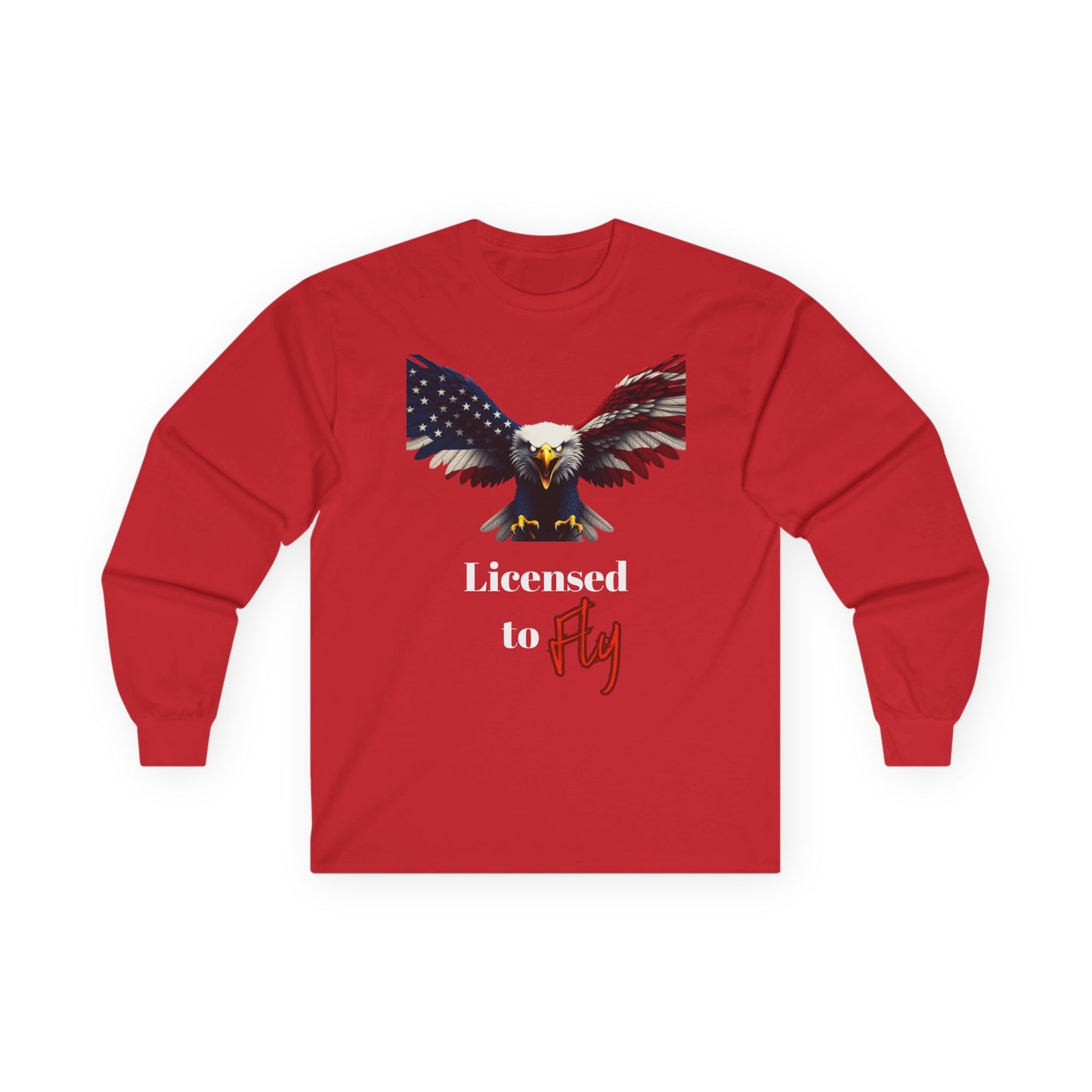 Licensed To Fly Patriotic Eagle on a long sleeve tee