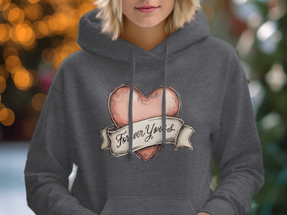 Forever Yours Heart Design Hoodie Fashion Apparel