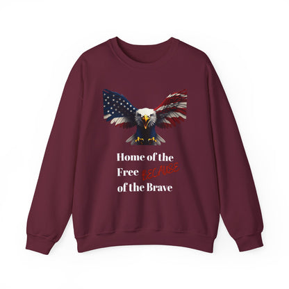 Home Of The Free Because Of The Brave Patriotic Eagle text on a Crewneck Sweatshirt