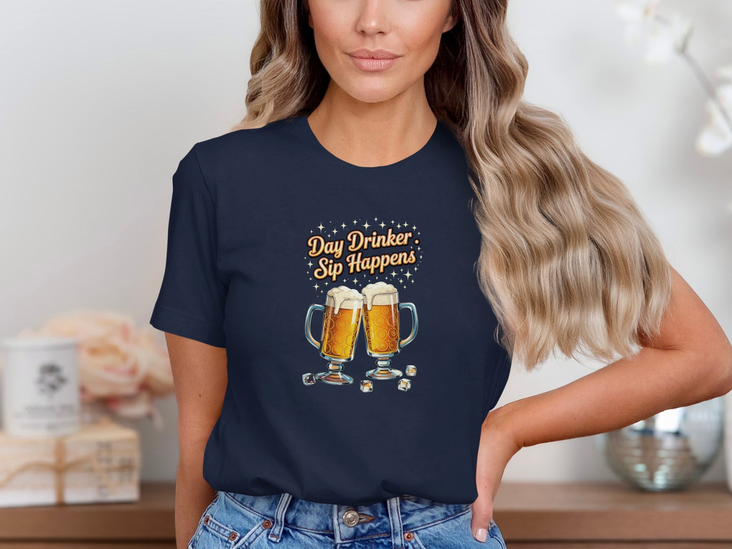 Day Drinker Sip Happens Graphic Tee Shirt