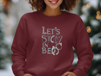 Let's Stay In Bed Handcuffs Graphic Sweatshirt