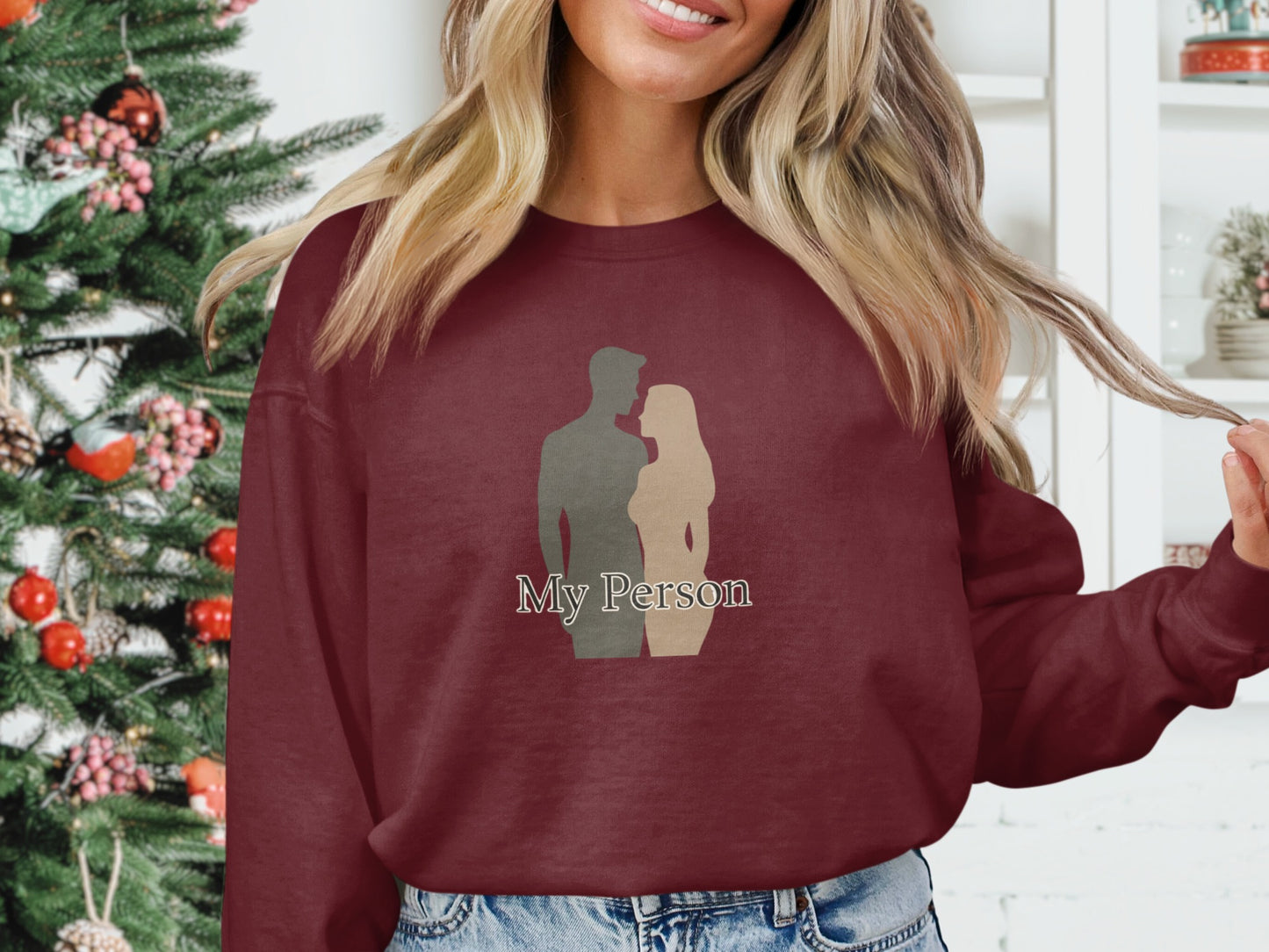 My Person Romantic Maroon Sweatshirt Unique Gift Edition