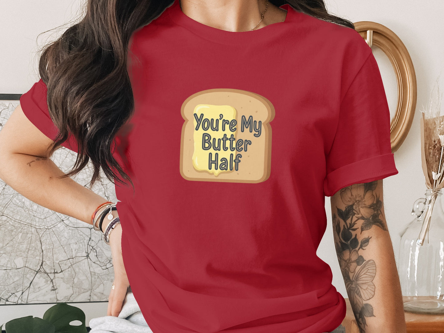 You're My Butter Half T-Shirt