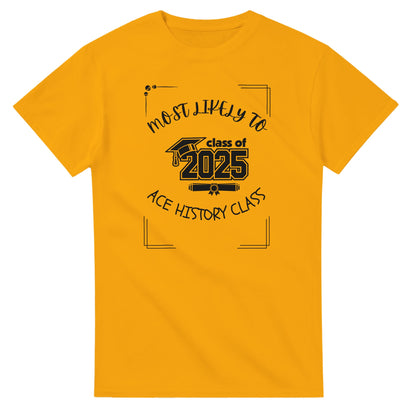Most Likely To' high school design on a Heavyweight T-shirt 