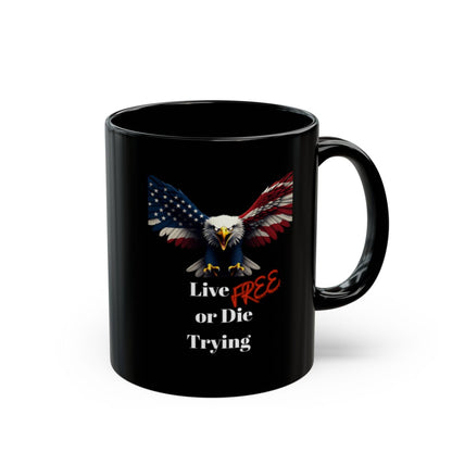 Live Free or Die Trying Eagle Mug