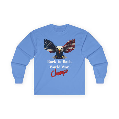 Back-To-Back World War Champs Patriotic Eagle on a long sleeve tee